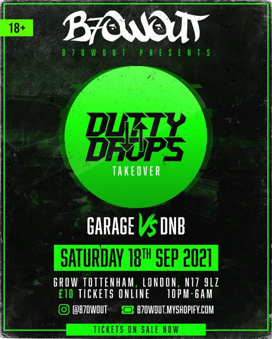 Dutty Drops Take Over - Garage vs Dnb