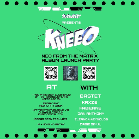 KNEEO NFTM ALBUM LAUNCH PARTY - LEEDS